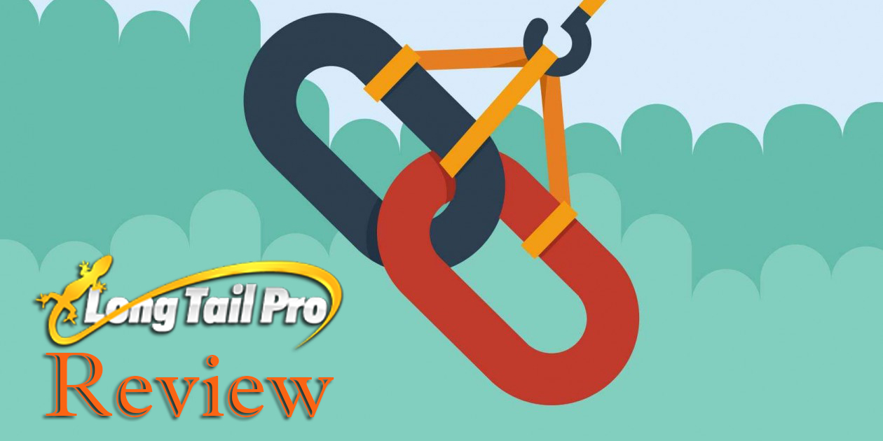 Long Tail Pro Review – Live Up To The Hype?